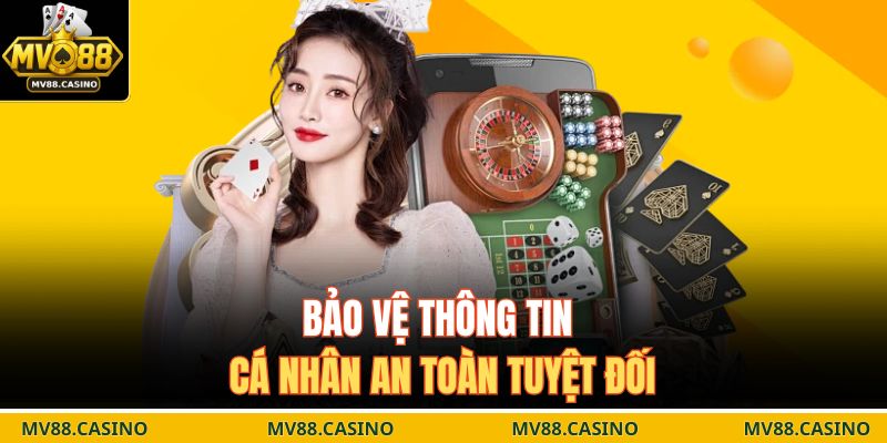 Bảo vệ thông tin cá nhân an toàn tuyệt đối