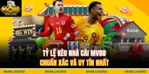 Tỷ lệ kèo nhà cái MV88